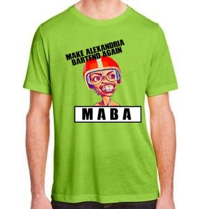 Make Alexandria Bartend Again Adult ChromaSoft Performance T-Shirt