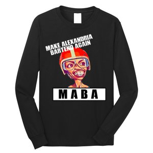 Make Alexandria Bartend Again Long Sleeve Shirt