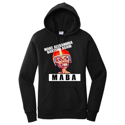 Make Alexandria Bartend Again Women's Pullover Hoodie