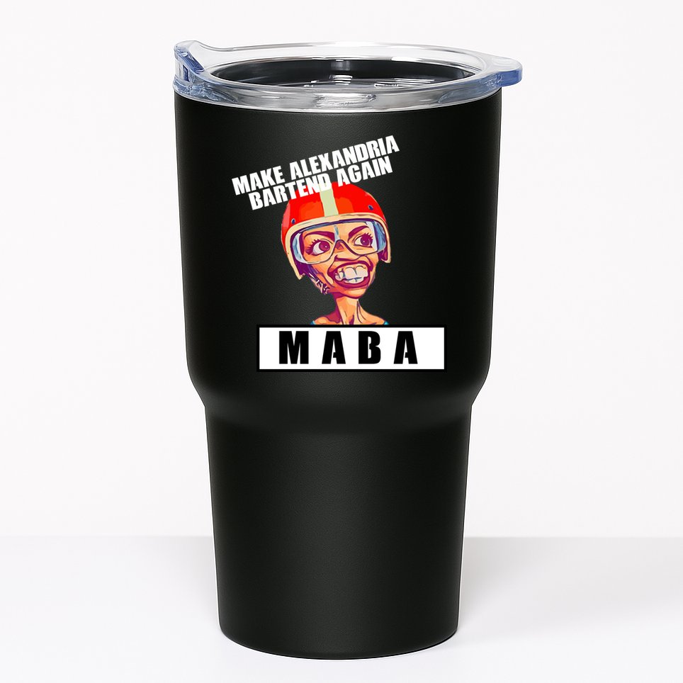 Make Alexandria Bartend Again Tumbler