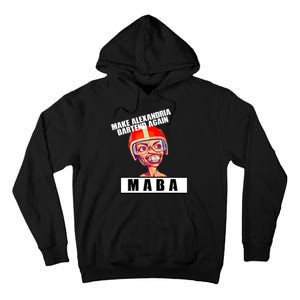 Make Alexandria Bartend Again Tall Hoodie