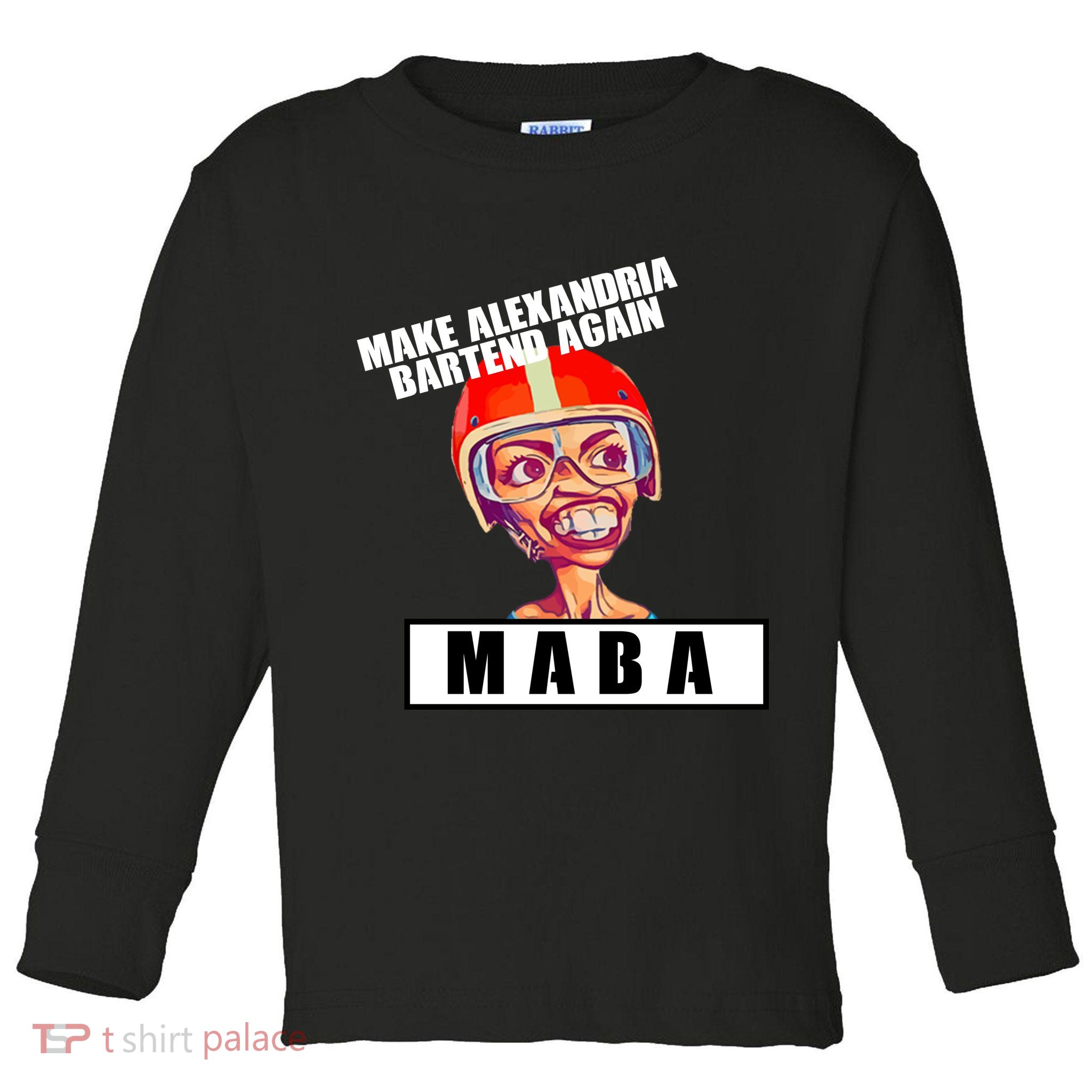 Make Alexandria Bartend Again Toddler Long Sleeve Shirt