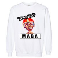 Make Alexandria Bartend Again Garment-Dyed Sweatshirt