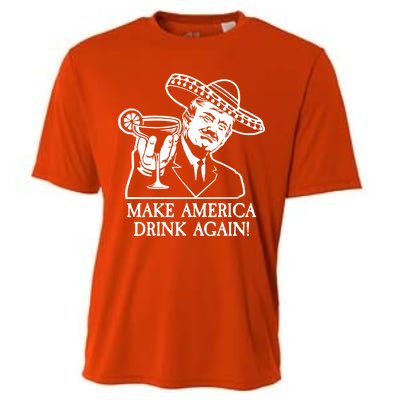 Make America Drink Again Donald Trump Cinco De Mayo Cooling Performance Crew T-Shirt