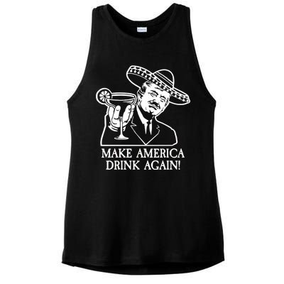 Make America Drink Again Donald Trump Cinco De Mayo Ladies PosiCharge Tri-Blend Wicking Tank