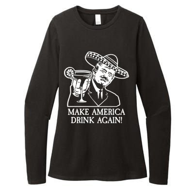 Make America Drink Again Donald Trump Cinco De Mayo Womens CVC Long Sleeve Shirt