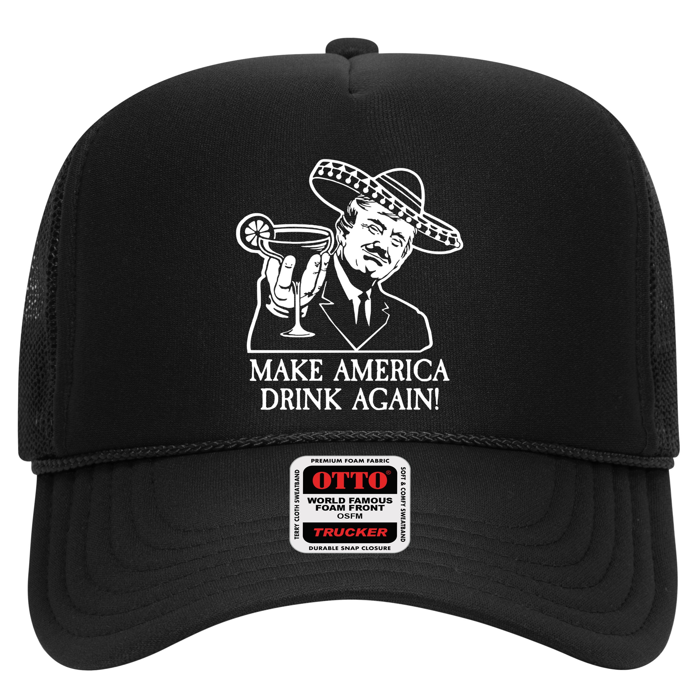 Make America Drink Again Donald Trump Cinco De Mayo Hat