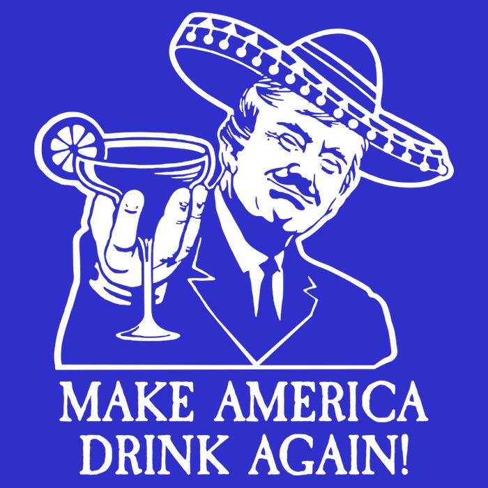 Make America Drink Again Donald Trump Cinco De Mayo Tall T-Shirt