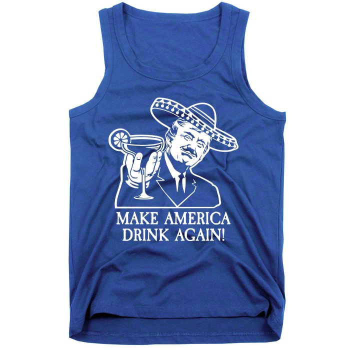 Make America Drink Again Donald Trump Cinco De Mayo Tank Top