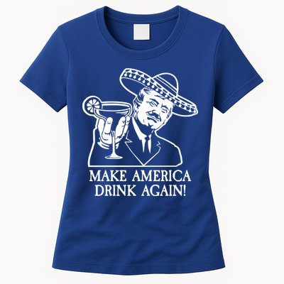 Make America Drink Again Donald Trump Cinco De Mayo Women's T-Shirt