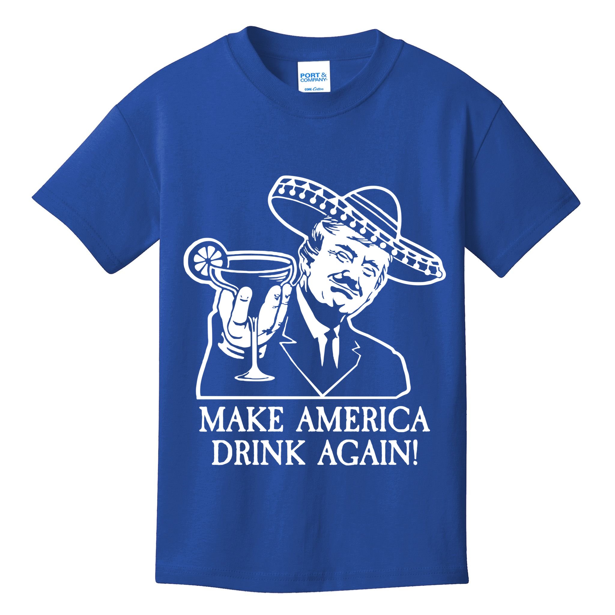 Make America Drink Again Donald Trump Cinco De Mayo Kids T-Shirt