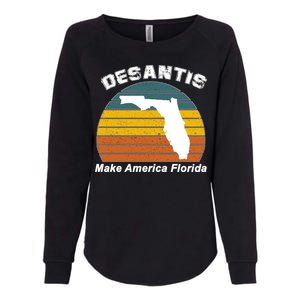 Make America Florida DeSantis 2024 Election Womens California Wash Sweatshirt