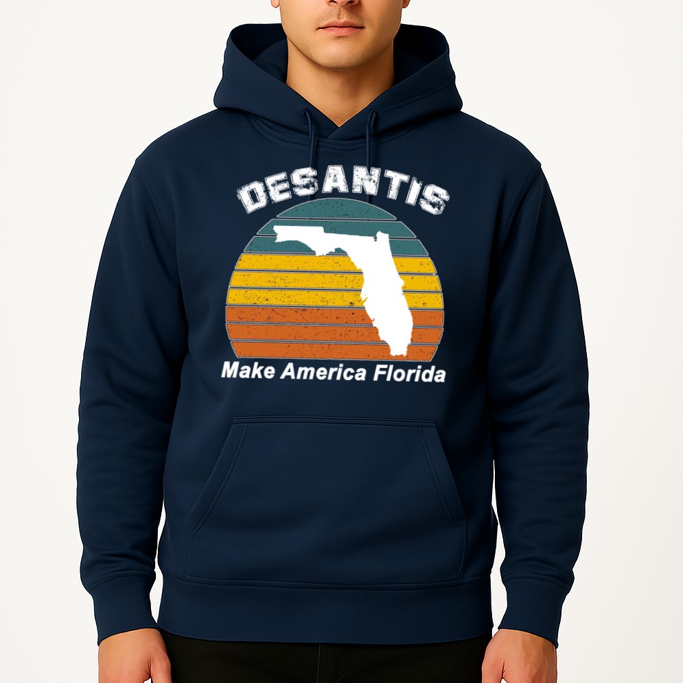 Make America Florida DeSantis 2024 Election Hoodie