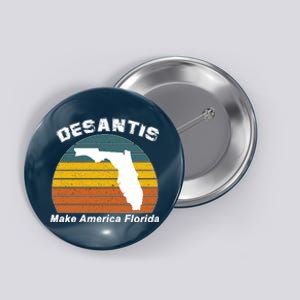 Make America Florida DeSantis 2024 Election Button