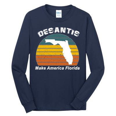 Make America Florida DeSantis 2024 Election Tall Long Sleeve T-Shirt