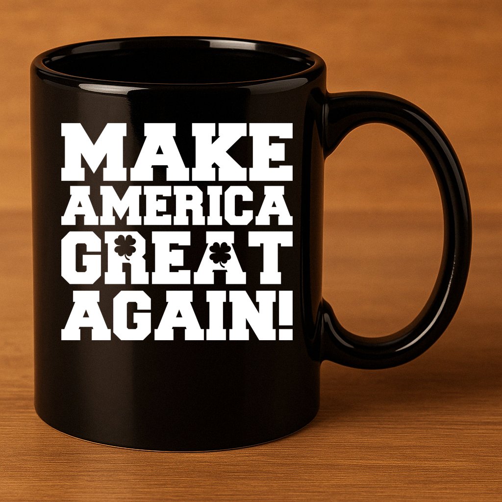 Make America Great Again! Donald Trump St. Patrick's Day Clover Shamrocks 11oz C Handle Ceramic Mug