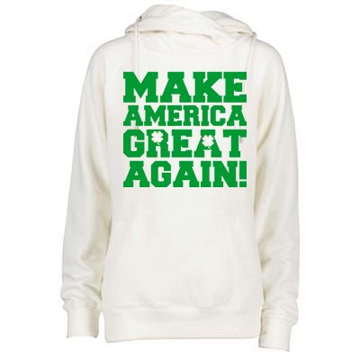 Make America Great Again! Donald Trump St. Patrick's Day Clover Shamrocks Womens Funnel Neck Pullover Hood