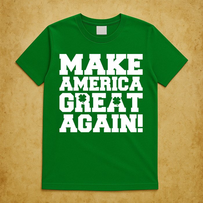 Make America Great Again! Donald Trump St. Patrick's Day Clover Shamrocks T-Shirt