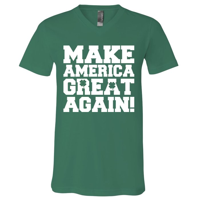 Make America Great Again! Donald Trump St. Patrick's Day Clover Shamrocks V-Neck T-Shirt