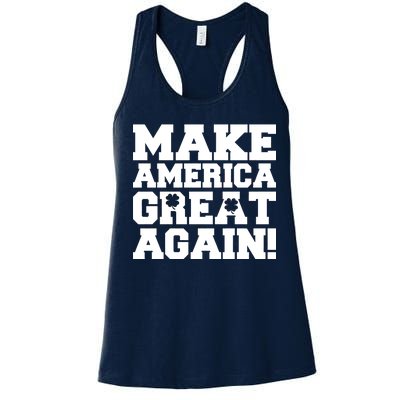 Make America Great Again! Donald Trump St. Patrick's Day Clover Shamrocks Women's Racerback Tank