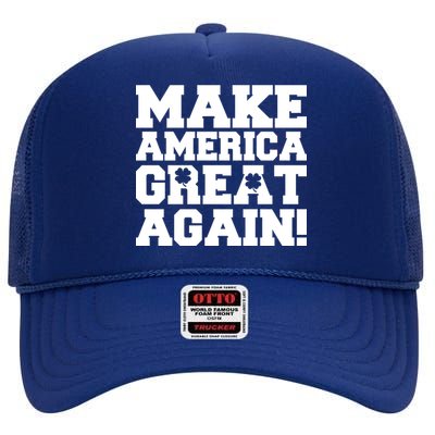 Make America Great Again! Donald Trump St. Patrick's Day Clover Shamrocks High Crown Mesh Back Trucker Hat