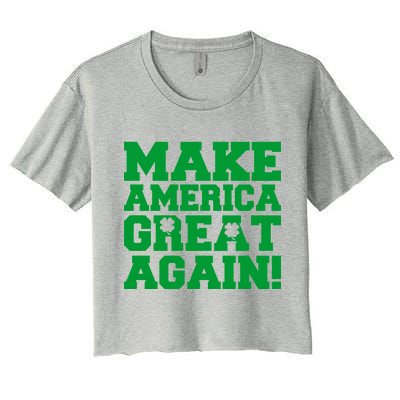 Make America Great Again! Donald Trump St. Patrick's Day Clover Shamrocks Women's Crop Top Tee