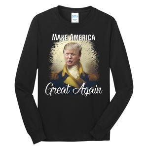 Make America Great Again Historic Trump Tall Long Sleeve T-Shirt