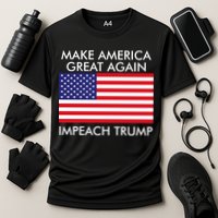 Make America Great Again Impeach Trump Anti Trump Performance Shirt