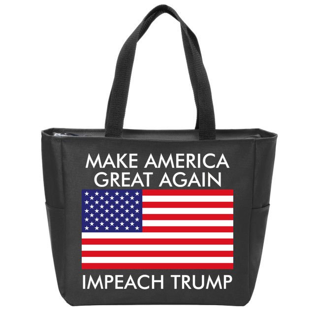 Make America Great Again Impeach Trump Anti Trump Zip Tote Bag