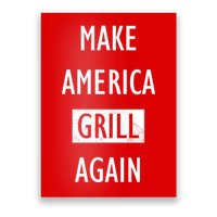 Make America Grill Again Poster