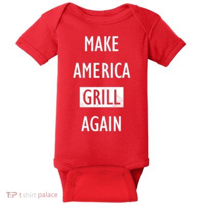 Make America Grill Again Baby Bodysuit
