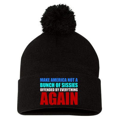 Make America Not A Bunch Of Sissies Pom Pom 12in Knit Beanie