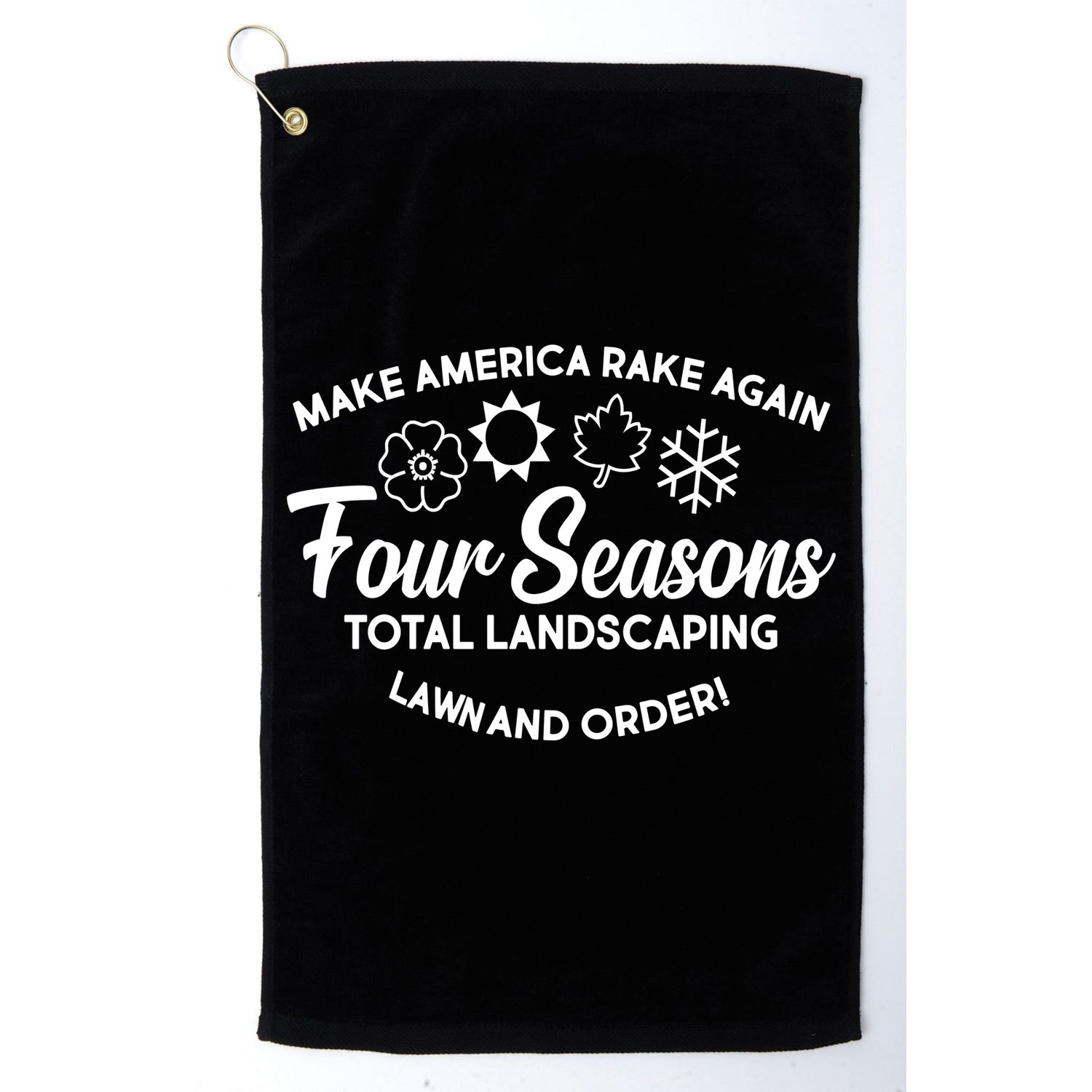 Make America Rake Again Four Seasons Golf Towel