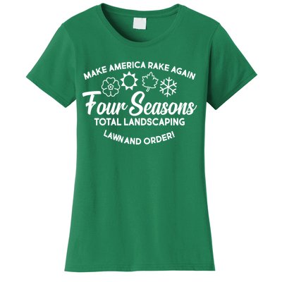 Make America Rake Again Four Seasons Women's T-Shirt