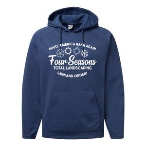 Make America Rake Again Four Seasons Performance Fleece Hoodie