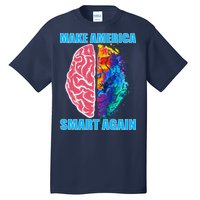 Make America Smart Again Tall T-Shirt