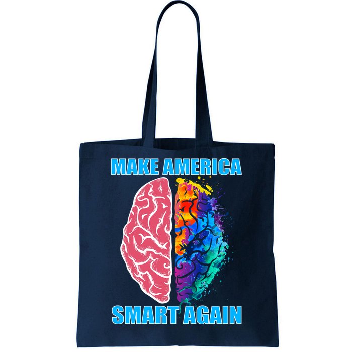 Make America Smart Again Tote Bag