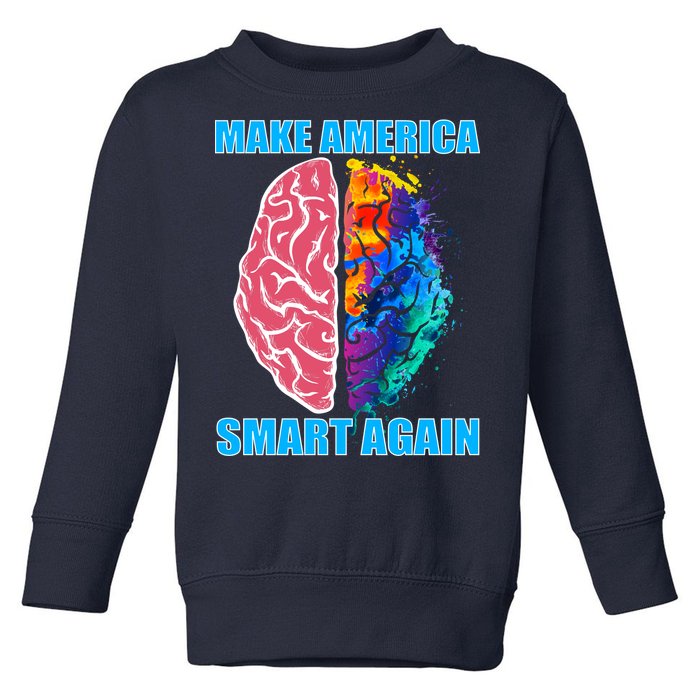 Make America Smart Again Toddler Sweatshirt