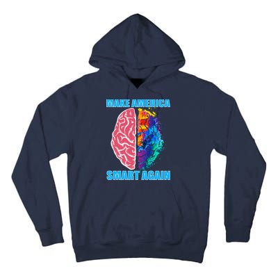 Make America Smart Again Tall Hoodie