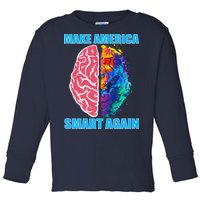 Make America Smart Again Toddler Long Sleeve Shirt