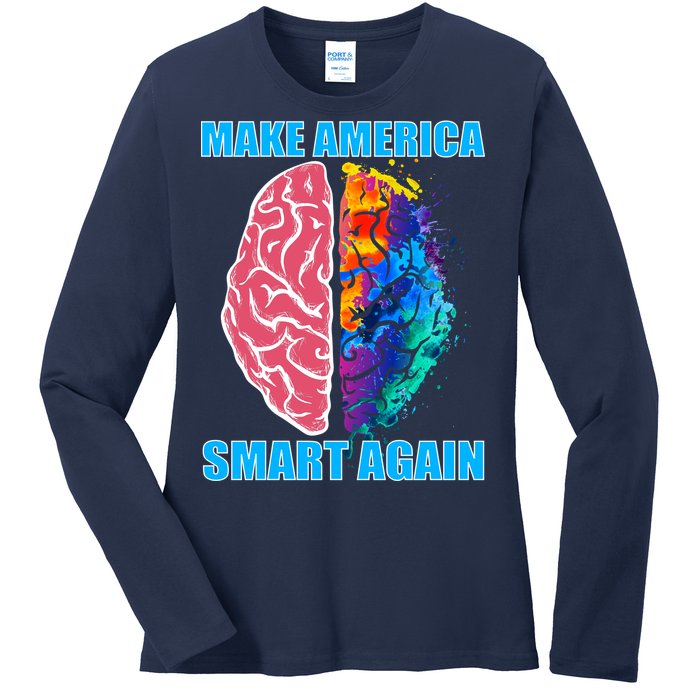 Make America Smart Again Ladies Long Sleeve Shirt