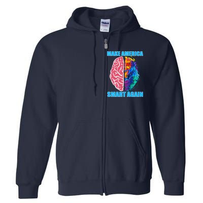 Make America Smart Again Full Zip Hoodie