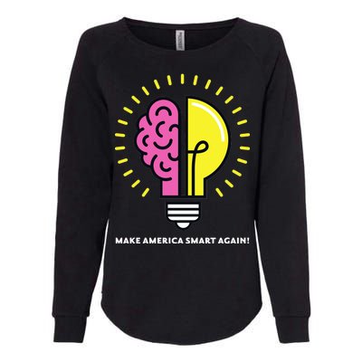 Make America Smart Again Science Brain Womens California Wash Sweatshirt