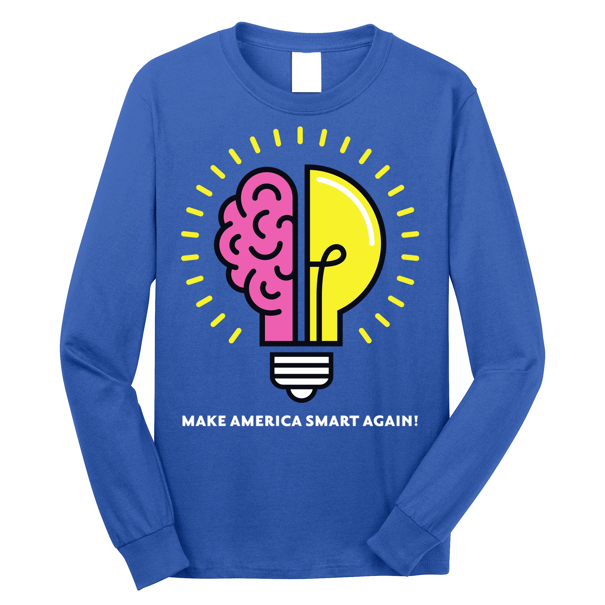 Make America Smart Again Science Brain Long Sleeve Shirt