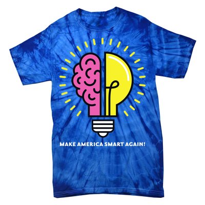 Make America Smart Again Science Brain Tie-Dye T-Shirt