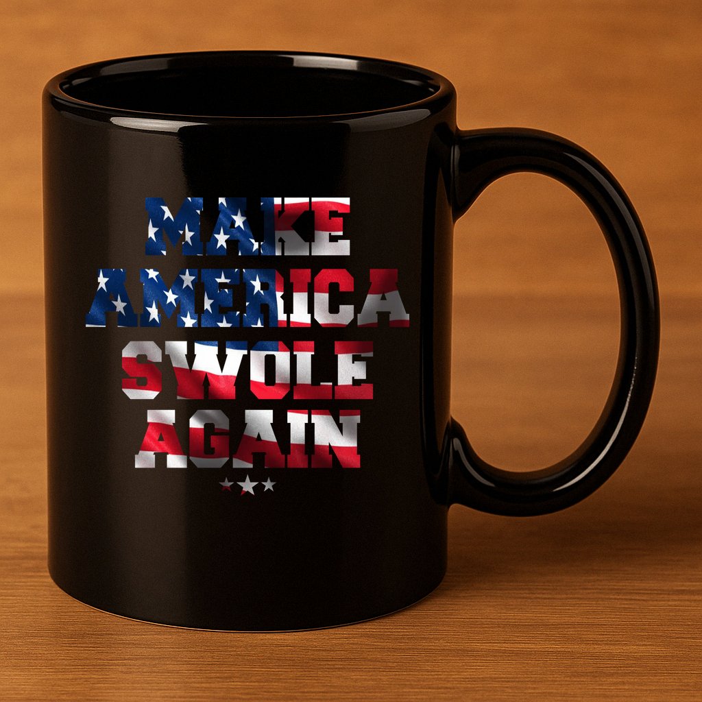 Make America Swole Again 4th of July USA Flag 11oz C Handle Ceramic Mug