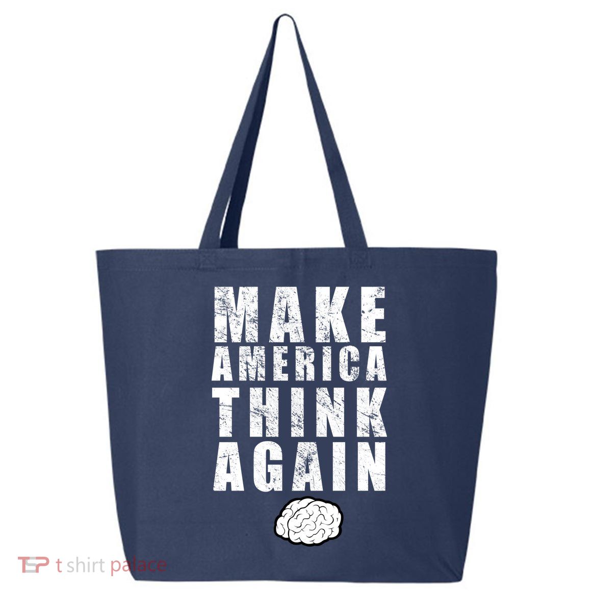 Make America Think Again 25L Jumbo Tote