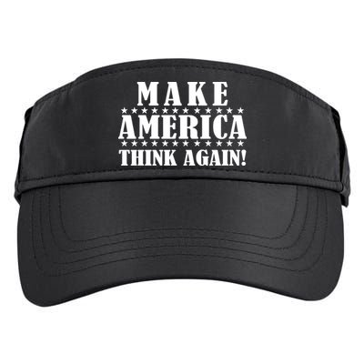 Make America Think Again! Anti Donald Trump Adult Drive Performance Visor