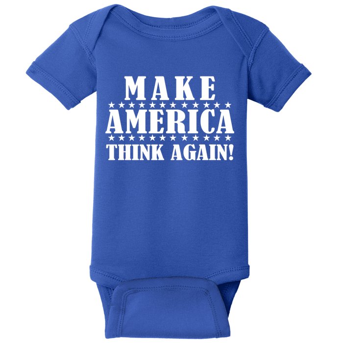 Make America Think Again! Anti Donald Trump Baby Bodysuit