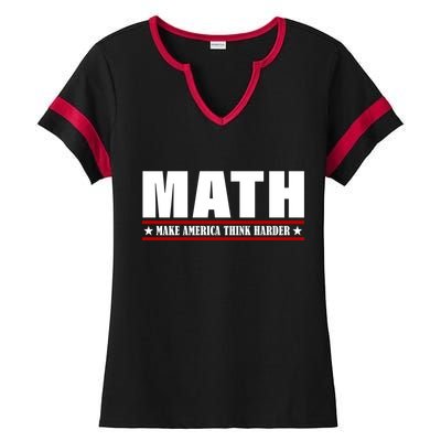 Make America Think Harder Funny Math Ladies Halftime Notch Neck Tee